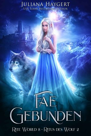 [Rite Word 08] • Fae Gebunden · Ritus des Wolfs